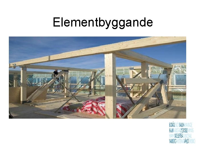 Elementbyggande 