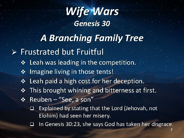 Wife Wars Genesis 30 A Branching Family Tree Ø Frustrated but Fruitful v v