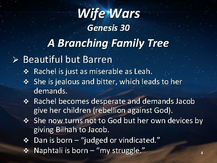Wife Wars Genesis 30 A Branching Family Tree Ø Beautiful but Barren v v