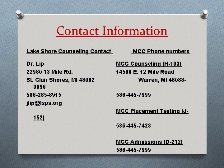 Contact Information Lake Shore Counseling Contact Dr. Lip 22980 13 Mile Rd. St. Clair