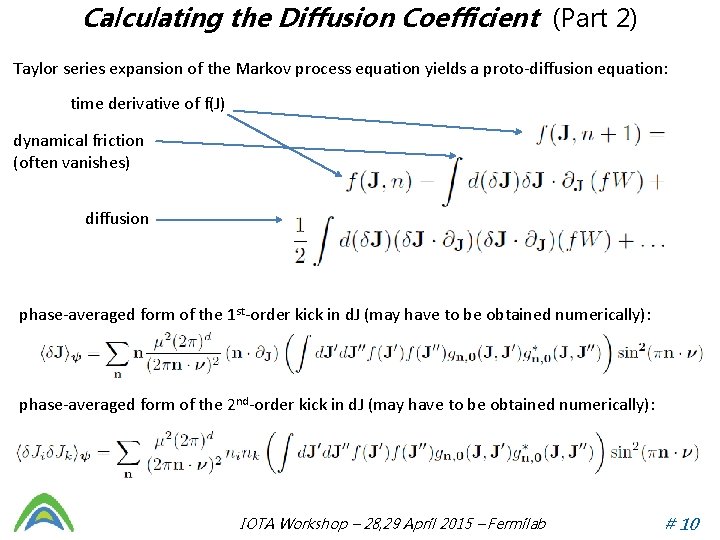 Calculating the Diffusion Coefficient (Part 2) Taylor series expansion of the Markov process equation