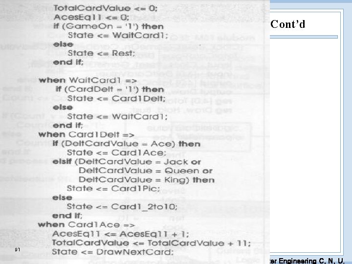 Cont’d 91 EDA Lab. Dept. of Computer Engineering C. N. U. 