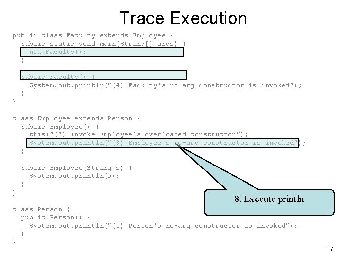 Trace Execution public class Faculty extends Employee { public static void main(String[] args) {