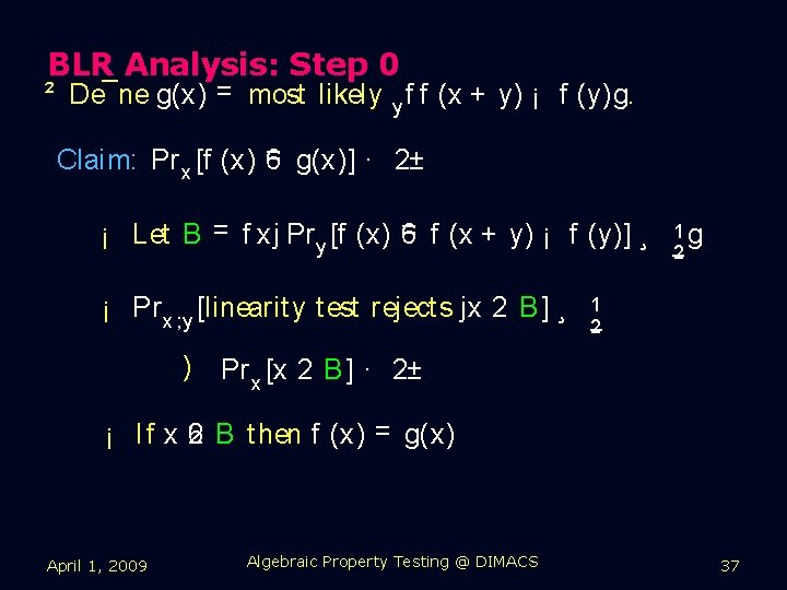 BLR Analysis: Step 0 ² De¯ne g(x) = most likely y f f (x