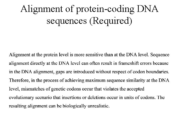 Alignment of protein-coding DNA sequences (Required) 
