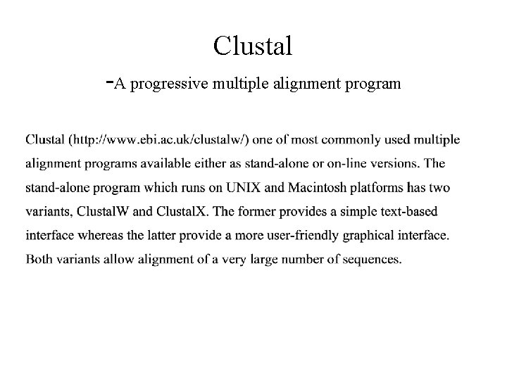 Clustal -A progressive multiple alignment program 