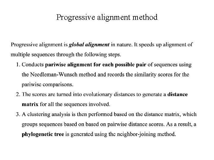 Progressive alignment method 