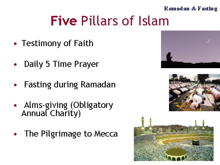 Ramadan & Fasting Five Pillars of Islam • Testimony of Faith • Daily 5