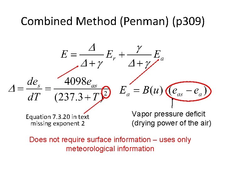 Combined Method (Penman) (p 309) Equation 7. 3. 20 in text missing exponent 2