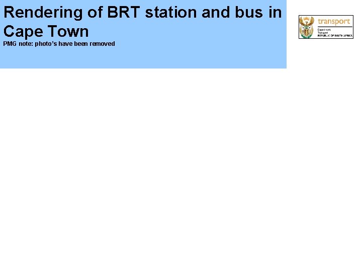 Rendering of BRT station and bus in Cape Town PMG note: photo’s have been