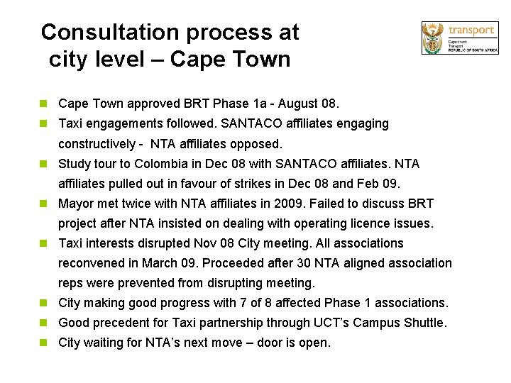 Consultation process at city level – Cape Town approved BRT Phase 1 a -