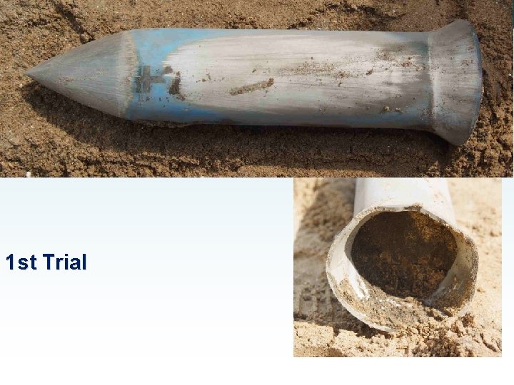 UCL Mullard Space Science Laboratory 1 st Trial 