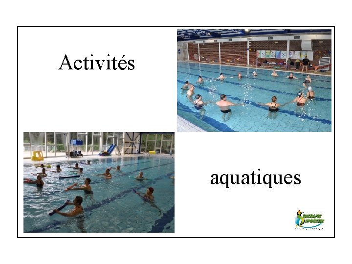 Activités aquatiques 