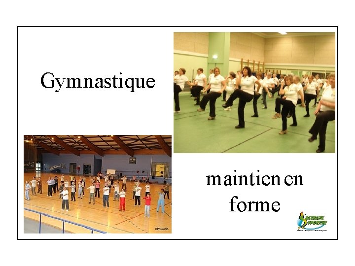 Gymnastique maintien en forme 