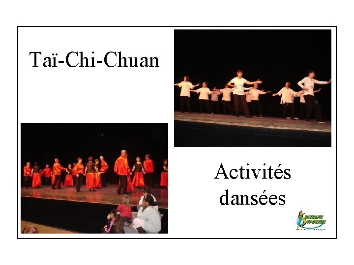 Taï-Chi-Chuan Activités dansées 