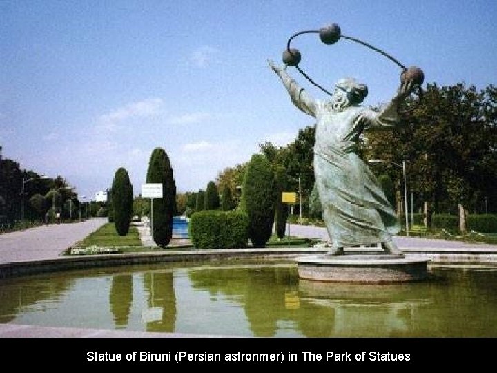 Statue of Biruni (Persian astronmer) in The Park of Statues 