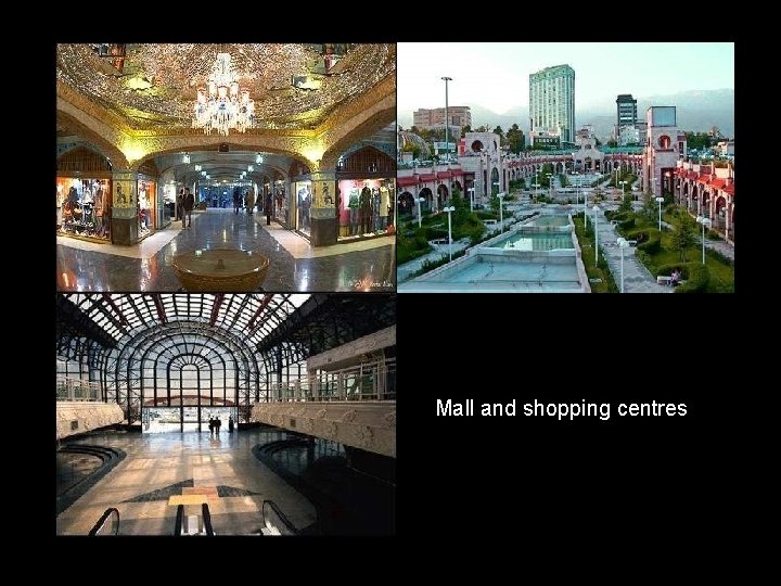 Mall and shopping centres 