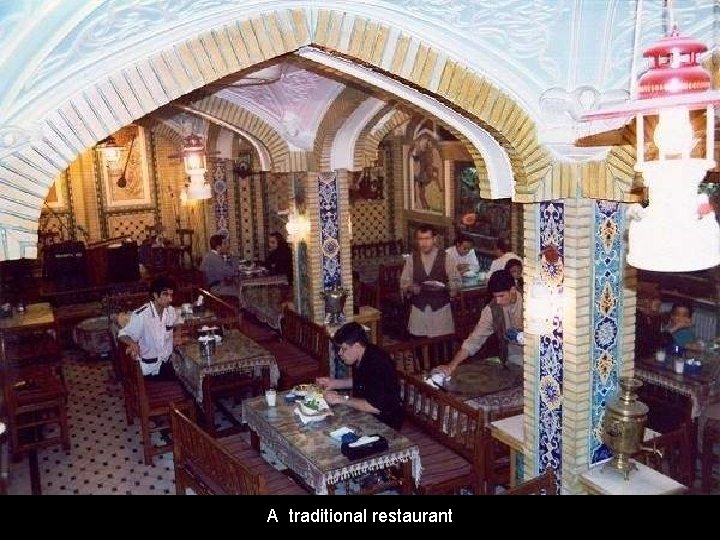 A traditional restaurant 