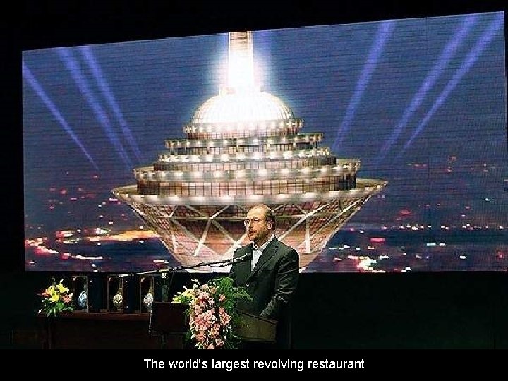 The world's largest revolving restaurant 