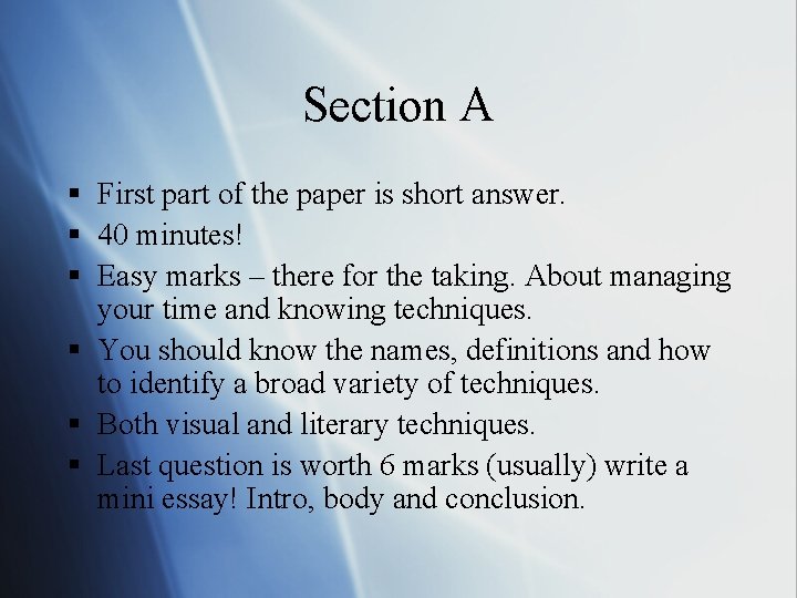 Section A § First part of the paper is short answer. § 40 minutes! Section A § First part of the paper is short answer. § 40 minutes!