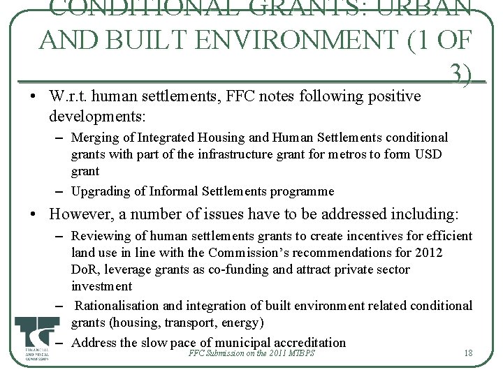 CONDITIONAL GRANTS: URBAN AND BUILT ENVIRONMENT (1 OF 3) • W. r. t. human