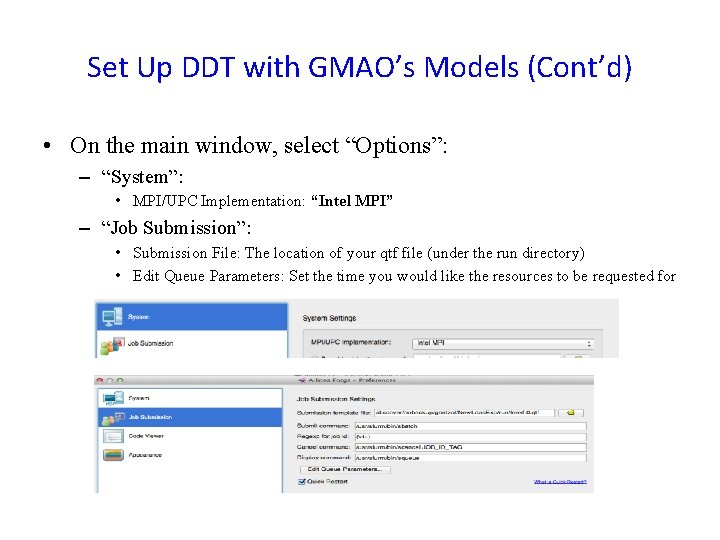 Set Up DDT with GMAO’s Models (Cont’d) • On the main window, select “Options”:
