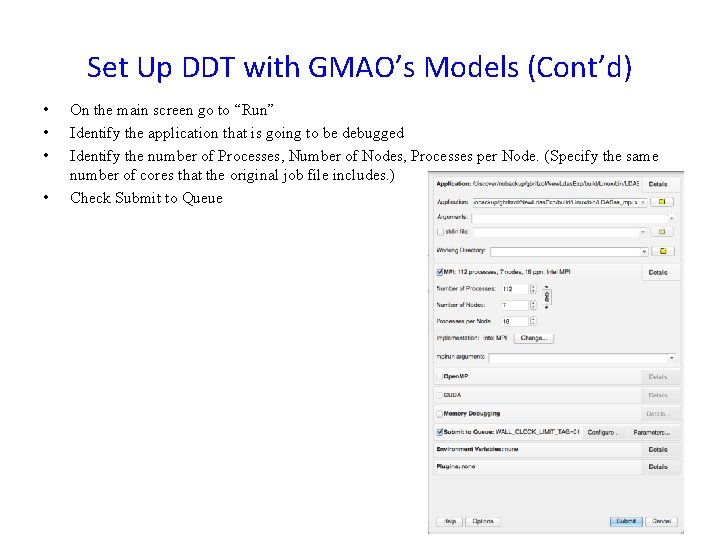 Set Up DDT with GMAO’s Models (Cont’d) • • On the main screen go