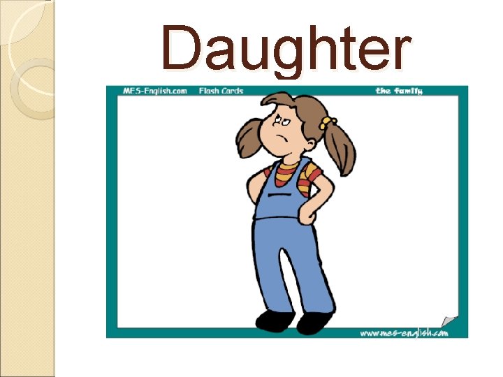 Daughter 