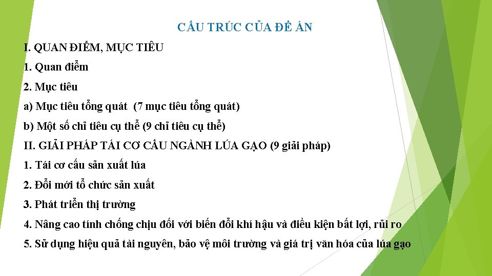 CẤU TRÚC CỦA ĐỀ ÁN I. QUAN ĐIỂM, MỤC TIÊU 1. Quan điểm 2.