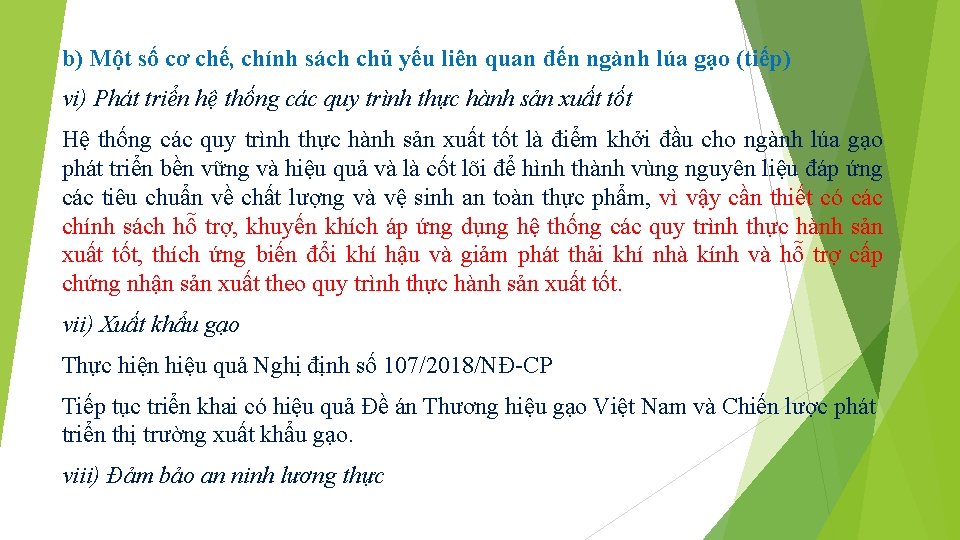 b) Một số cơ chế, chính sách chủ yếu liên quan đến ngành lúa