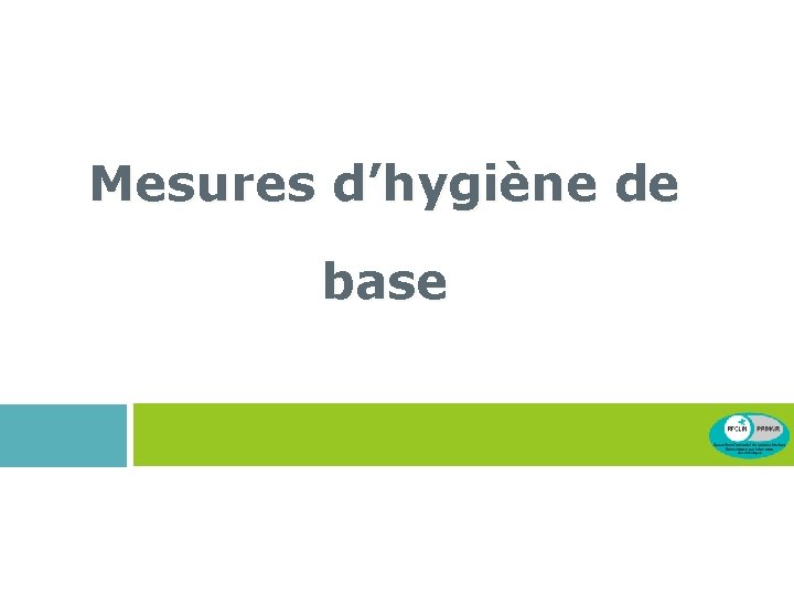 Mesures d’hygiène de base 2 