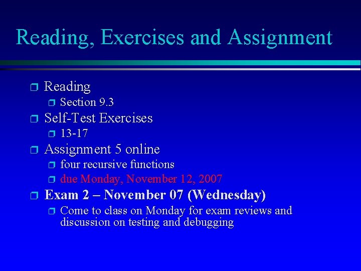 Reading, Exercises and Assignment p Reading p p Self-Test Exercises p p 13 -17