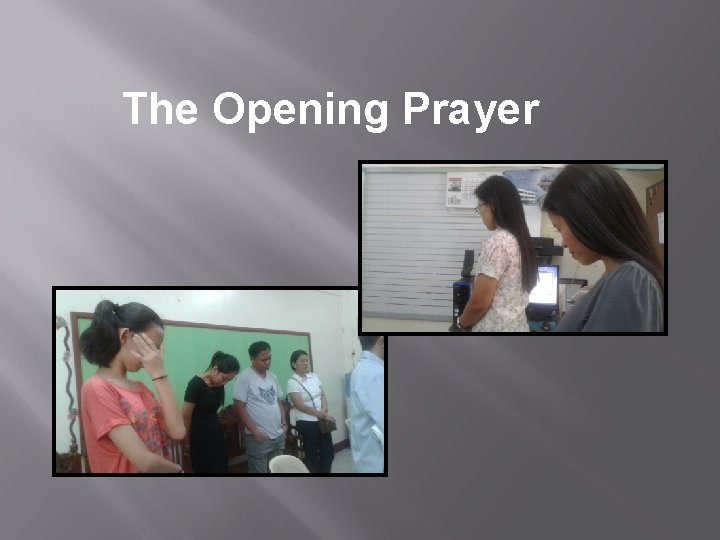 The Opening Prayer 