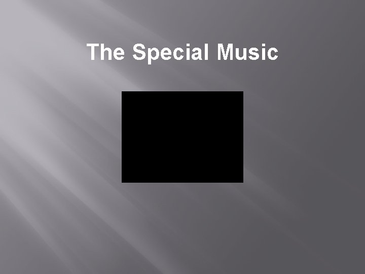 The Special Music 