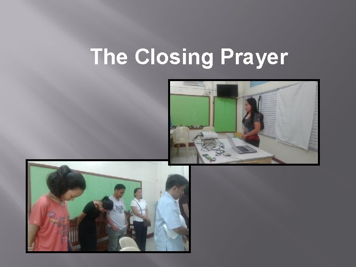 The Closing Prayer 