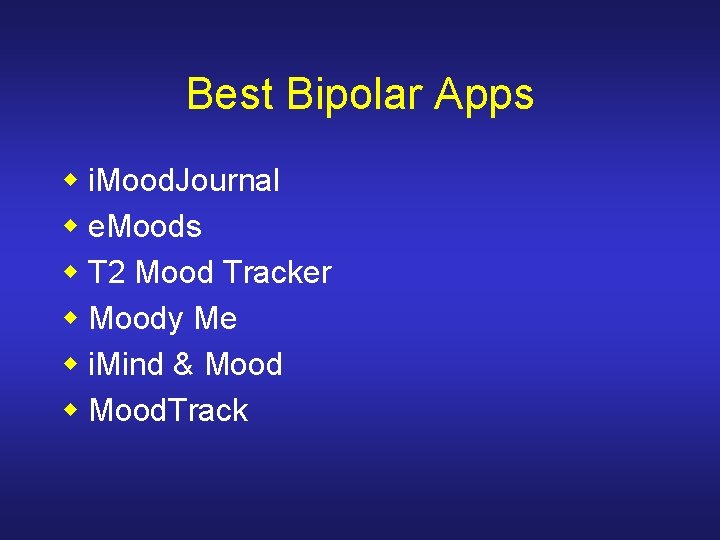 Best Bipolar Apps w i. Mood. Journal w e. Moods w T 2 Mood