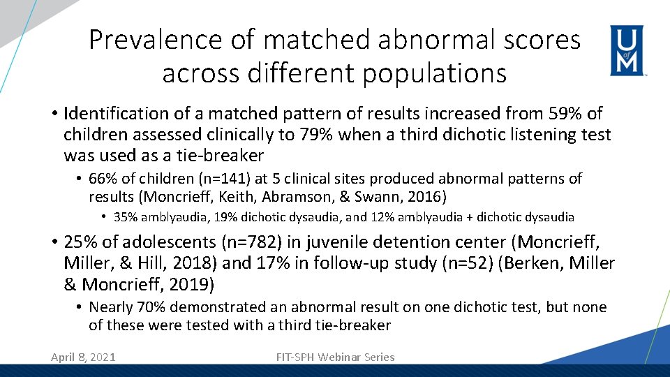 Prevalence of matched abnormal scores across different populations • Identification of a matched pattern