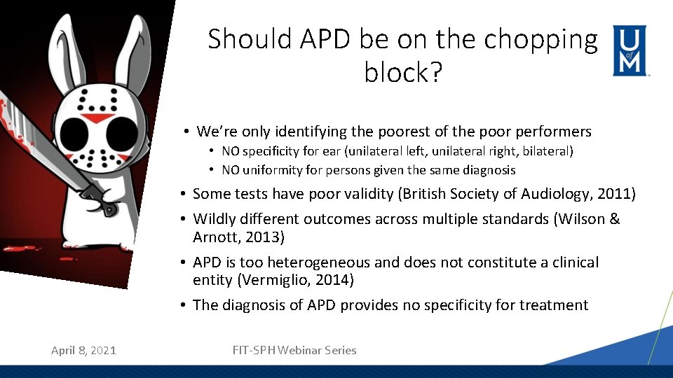 Should APD be on the chopping block? • We’re only identifying the poorest of