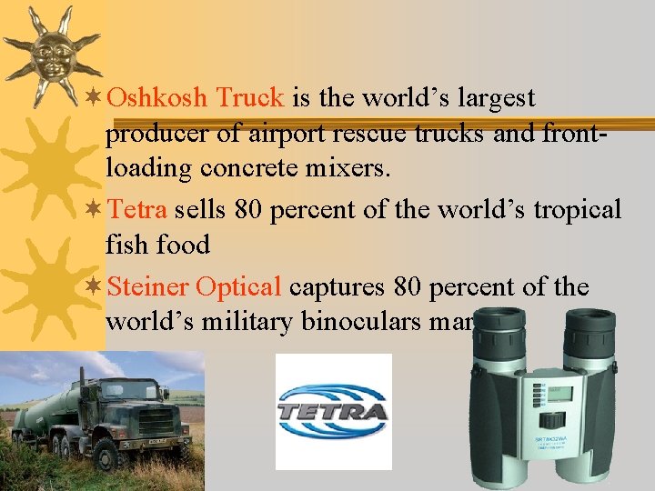 ¬Oshkosh Truck is the world’s largest producer of airport rescue trucks and frontloading concrete