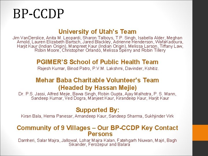 BP-CCDP University of Utah’s Team Jim Van. Derslice, Anita M. Leopardi, Sharon Talboys, T.