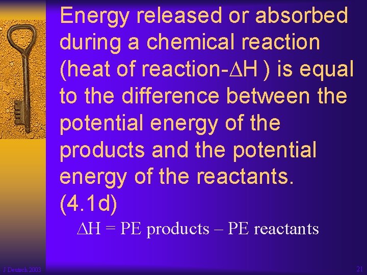 Energy released or absorbed during a chemical reaction (heat of reaction- H ) is