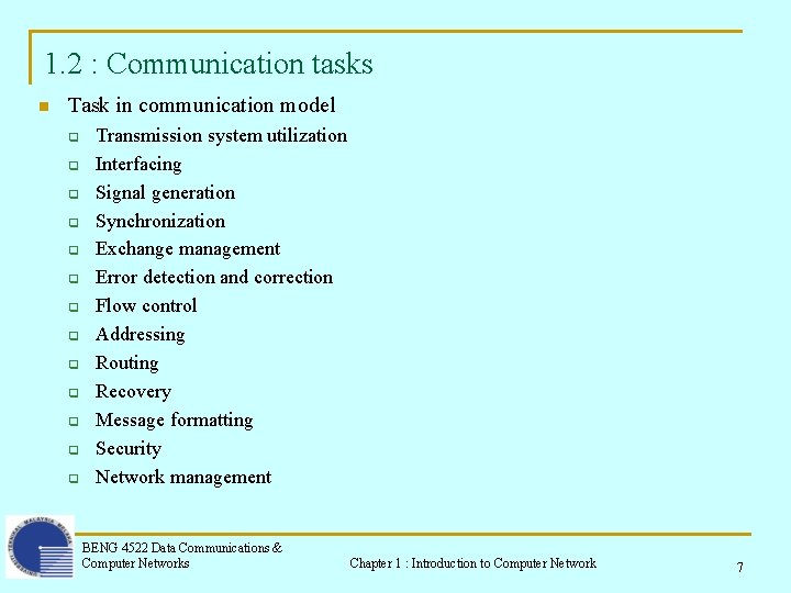 1. 2 : Communication tasks n Task in communication model q q q q 1. 2 : Communication tasks n Task in communication model q q q q
