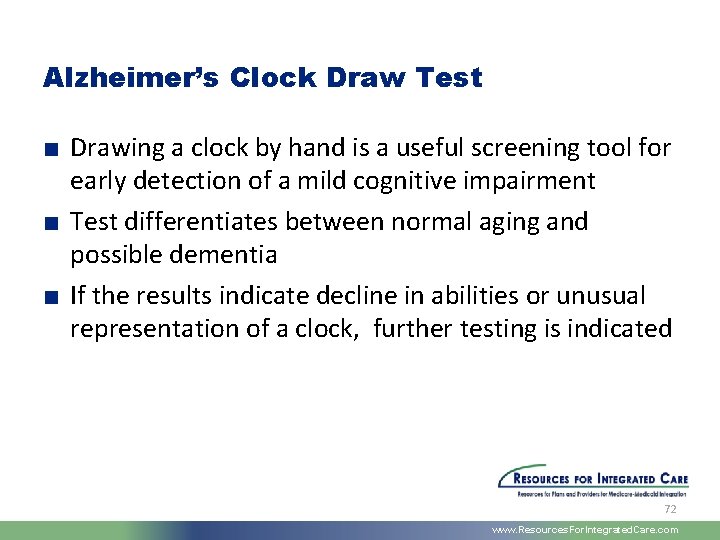 Alzheimer’s Clock Draw Test ■ Drawing a clock by hand is a useful screening