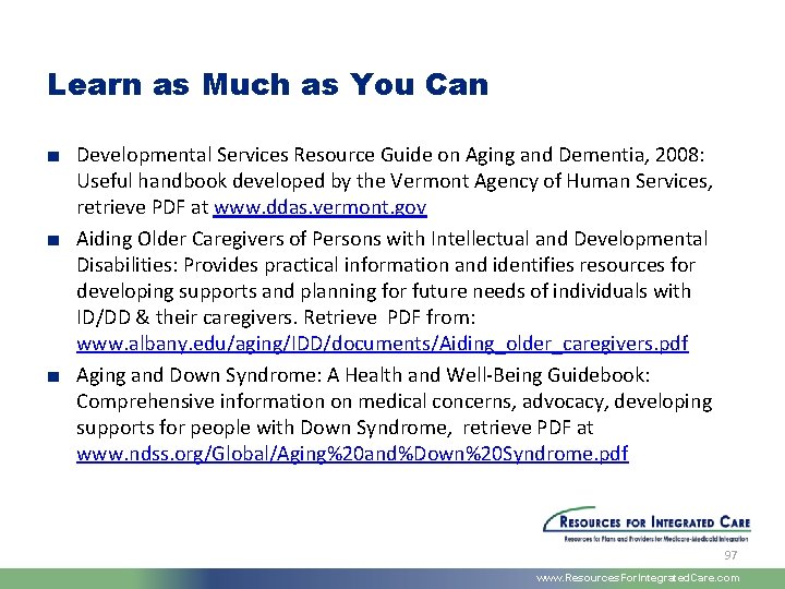 Learn as Much as You Can ■ Developmental Services Resource Guide on Aging and