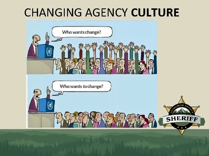 CHANGING AGENCY CULTURE 