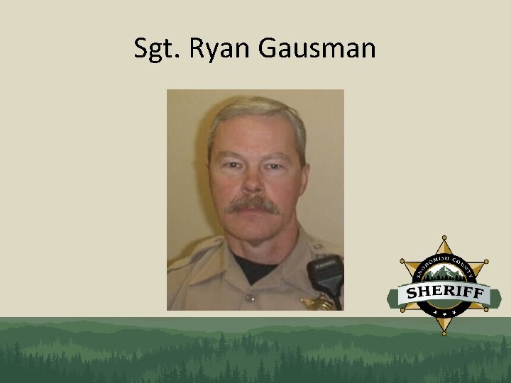 Sgt. Ryan Gausman 