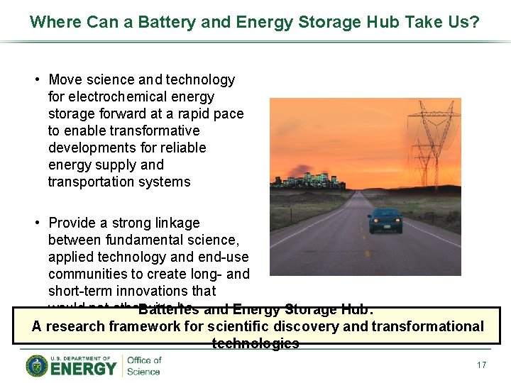 Where Can a Battery and Energy Storage Hub Take Us? • Move science and