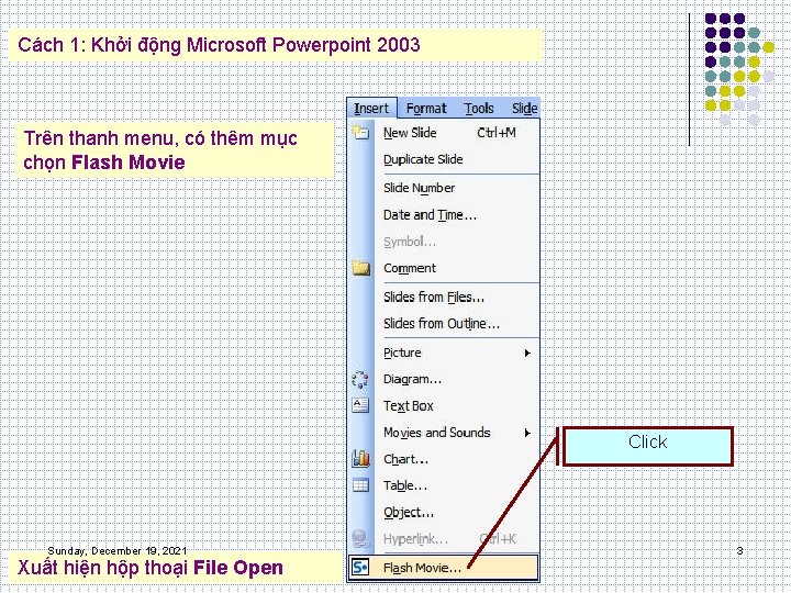 Cách 1: Khởi động Microsoft Powerpoint 2003 Trên thanh menu, có thêm mục chọn