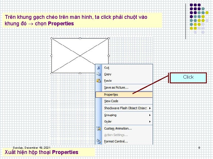 Trên khung gạch chéo trên màn hình, ta click phải chuột vào khung đó