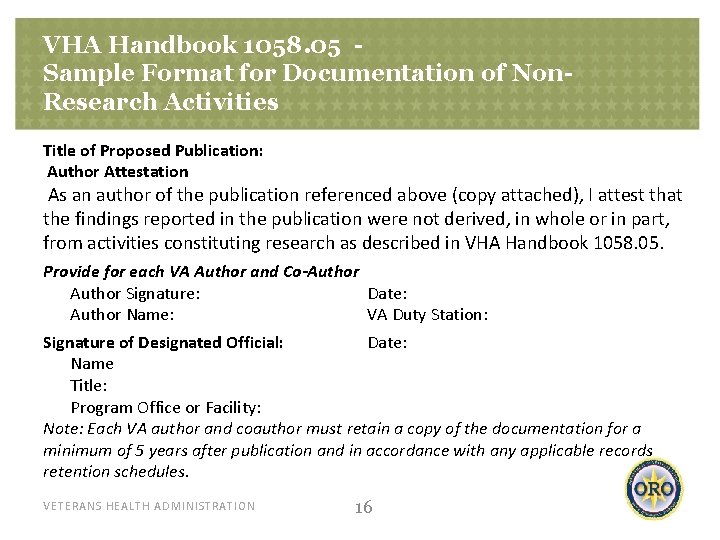 VHA Handbook 1058. 05 Sample Format for Documentation of Non. Research Activities Title of